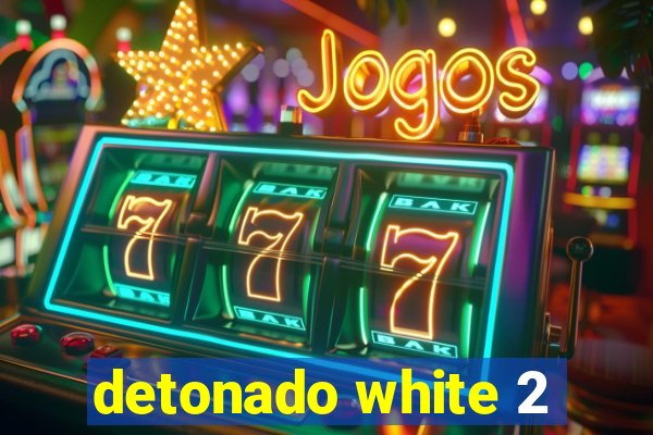 detonado white 2